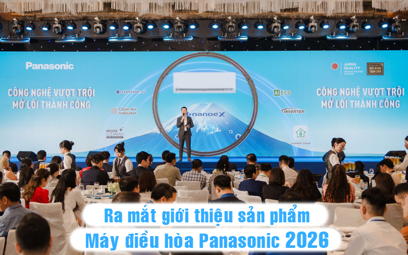 Ra mắt sản phẩm máy điều hòa Panasonic 2026